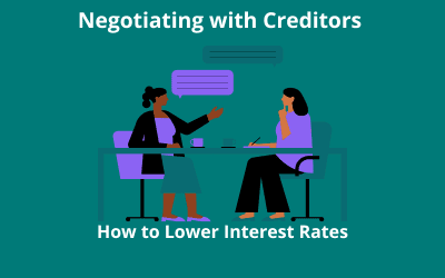 Negotiating with Creditors: How to Lower Interest Rates