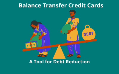 Balance Transfer Credit Cards: A Tool for Debt Reduction