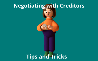 Negotiating with Creditors: Tips and Tricks