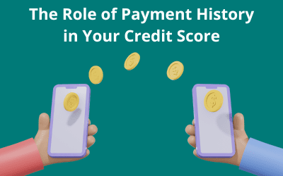 The Role of Payment History in Your Credit Score
