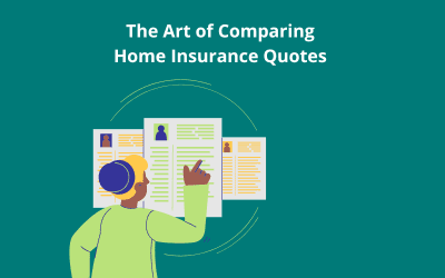 The Art of Comparing Home Insurance Quotes