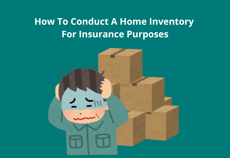 How to Conduct a Home Inventory for Insurance Purposes