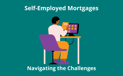 Self-Employed Mortgages: Navigating the Challenges