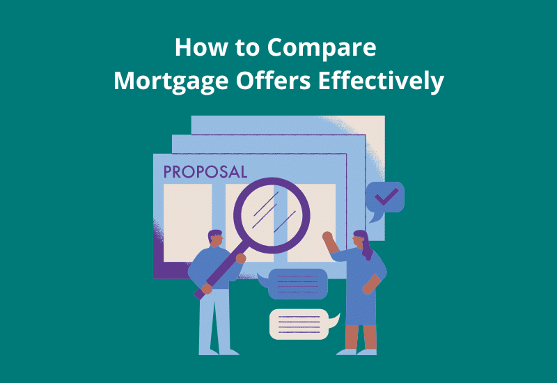How to Compare Mortgage Offers Effectively