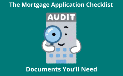 The Mortgage Application Checklist: Documents You’ll Need